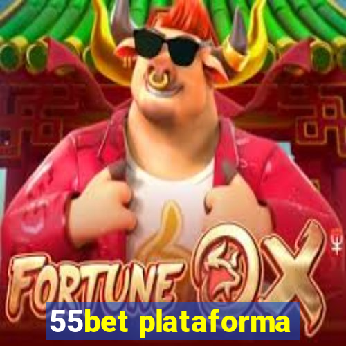 55bet plataforma